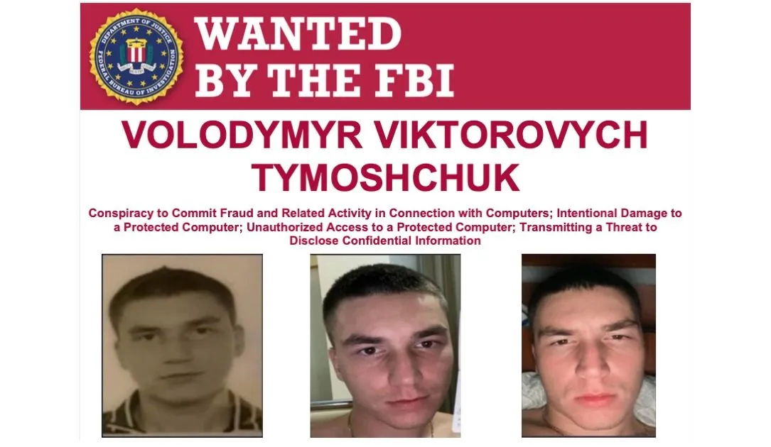 The FBI's wanted poster for ransomware suspect Volodymyr Tymoshchuk.